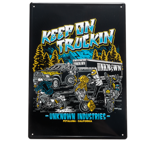 "Keep On Truckin" Metal Sign